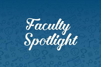 An image saying "Faculty Spotlight"
