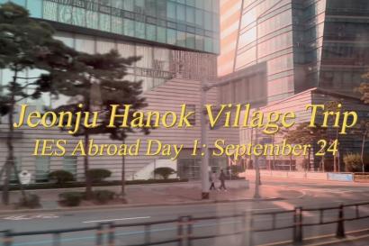 Vlog thumbnail titled "Jeonju Hanok Village Trip - IES Abroad Day 1: September 24"