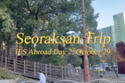 Vlog thumbnail titled "Seoraksan Trip - IES Abroad Day 2: October 29"