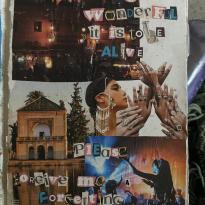 A vertical journal page collaged with pictures from a magazine. At the top is an embroidery border above a storefront at sunset. Below this is a building with a green tile roof and a pond. In the bottom right is a picture of lights in a nightclub, with a girl reaching out her hand. At center right is a young woman's head, wearing ornate Amazigh jewelry, and several hands wearing ornate rings. The words "how wonderful it is to be alive, please forgive me for forgetting" are collaged out of individual letters