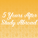 5 years after study abroad